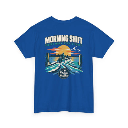 Morning Shift: Island Work Starts Early