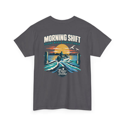 Morning Shift: Island Work Starts Early